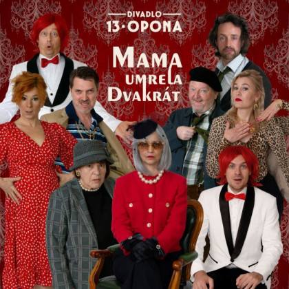 MAMA UMRELA DVA KRÁT | spisskanovaves.eu
